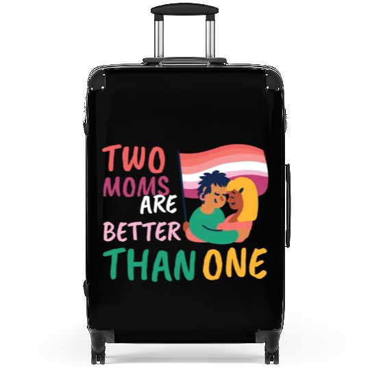 Two Moms Are Better Than One LGBT Lesbian Couple P Suitcases