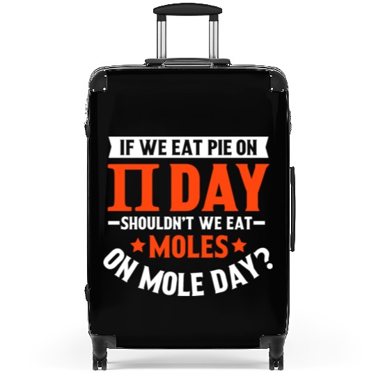 Funny Pi Day Suitcases Math for Pi Day 3 14 We Eat Pie