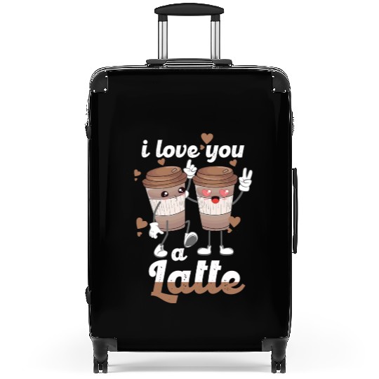I Love You A Latte Suitcases