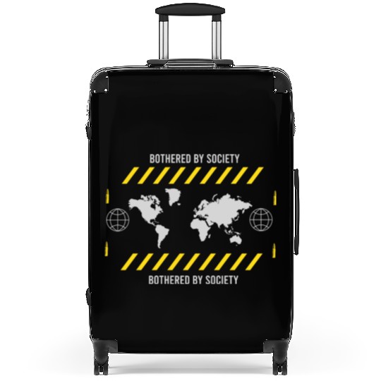 Bothered by Society Suitcases