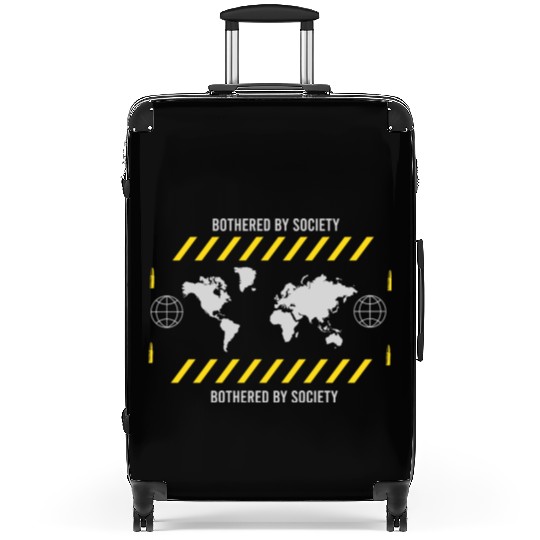 Bothered by Society Suitcases
