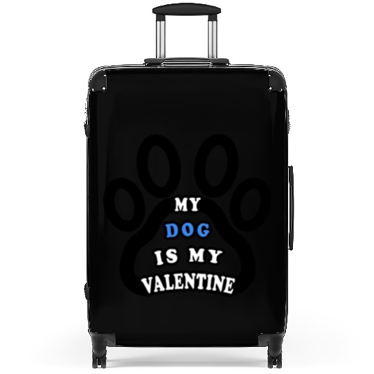 My dog is my valentine Suitcases
