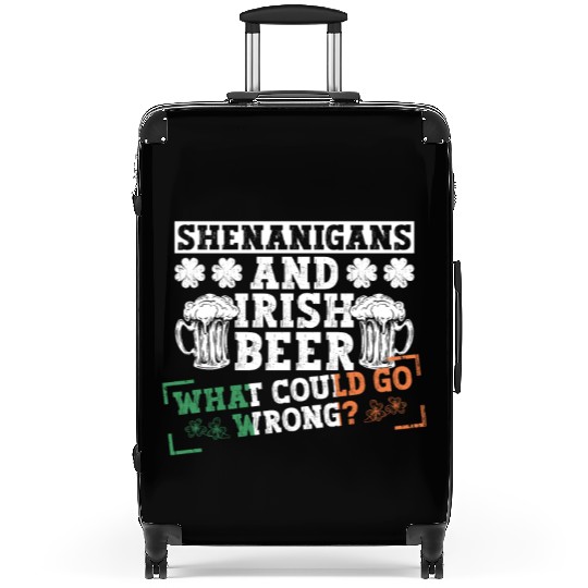 Shenanigans And Irish Beer What Could Go Wrong? - Suitcases