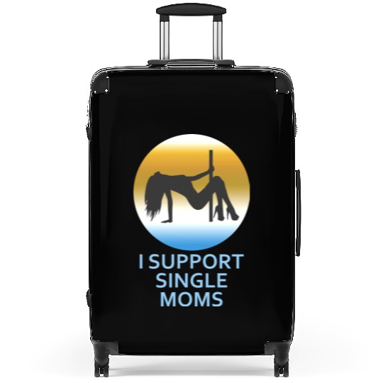 I Support Single Moms Suitcases