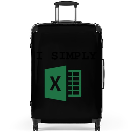 I Simply Excel Funny Accountant Spreadsheets Suitcases