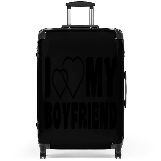 I love my Boyfriend Suitcases