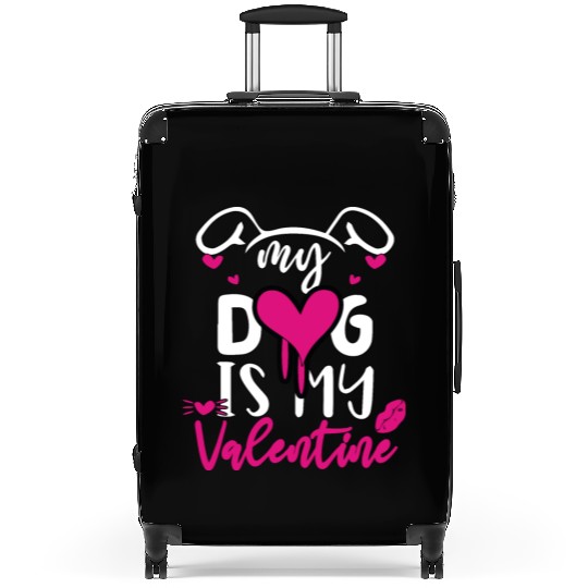 My dog is my valentine Suitcases