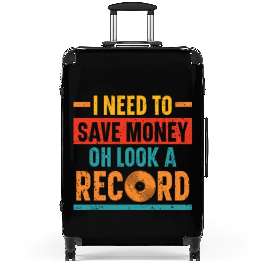 I Need To Save Money Oh Look A Record Vinyl Record Suitcases