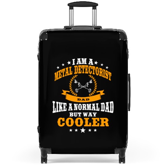 Funny Metal Detecting Dad Suitcases