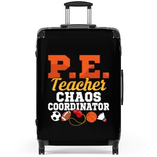 P.E. Teacher Chaos Coordinator Physical Education Suitcases