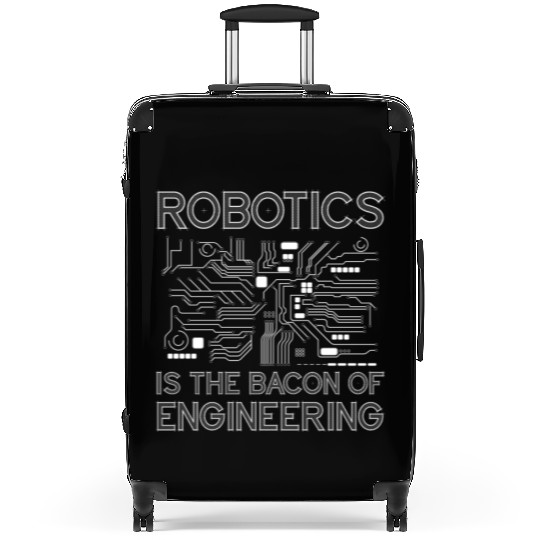 Robot Robotics Engineer Bacon Suitcases