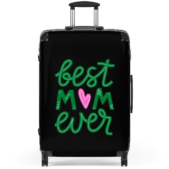 BEST MOM EVER Suitcases