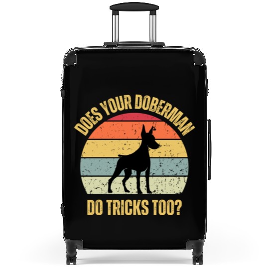 Does Your Doberman Do Tricks Too Suitcases
