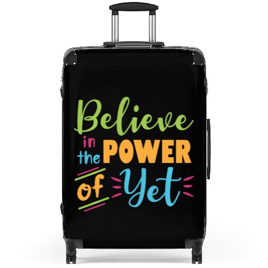 Growth Mindset Teacher Believe In The Power Of Yet Suitcases