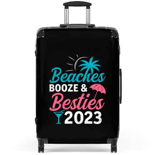 Beaches Booze Besties 2023 Holiday Spring Break Suitcases