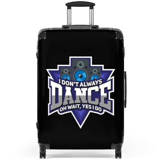 I always dance Suitcases