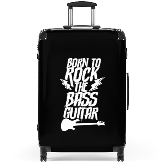 Born To Rock The Bass Guitar Band Music Musician Suitcases