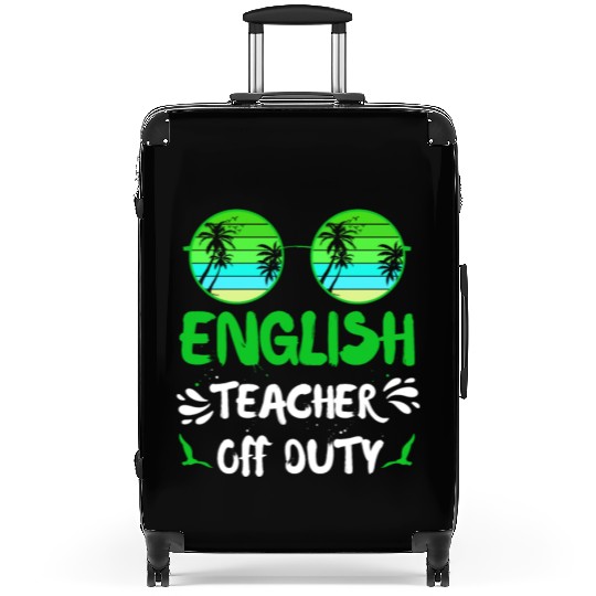 Vacation English teacher off duty English teacher Suitcases