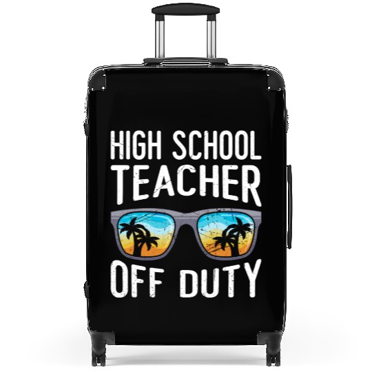 High school teacher off duty vacation teacher Suitcases