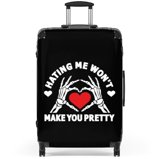 Hating Me Won't Make You Pretty Skeleton Hand Suitcases