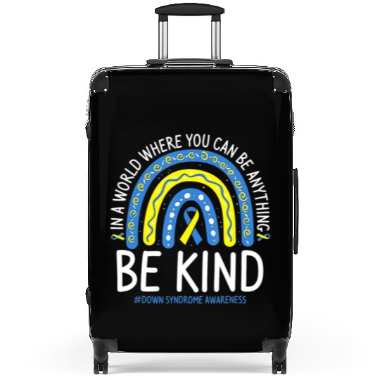 Be Kind Rainbow World Down Syndrome Awareness Day Suitcases