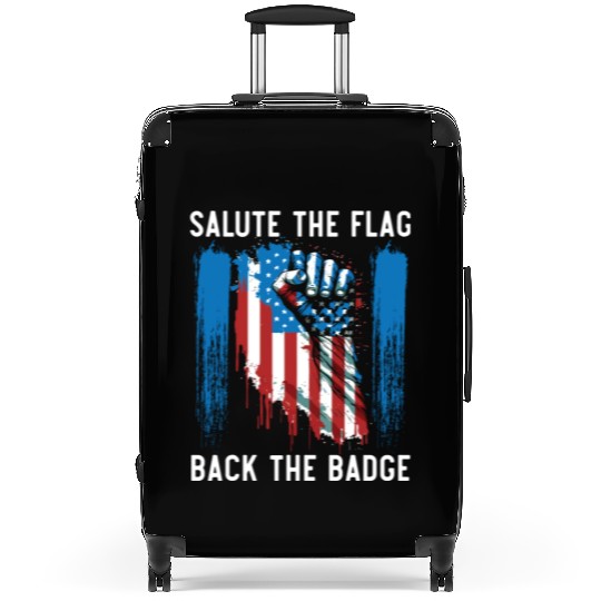 Salute The Flag Back The Badge Cop Law Enforcement Suitcases
