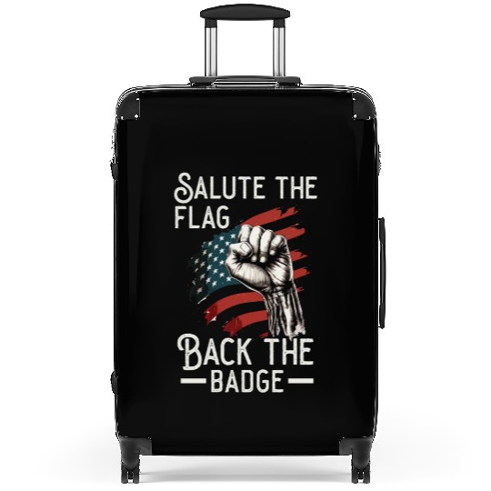 Salute The Flag Back The Badge Cop Law Enforcement Suitcases