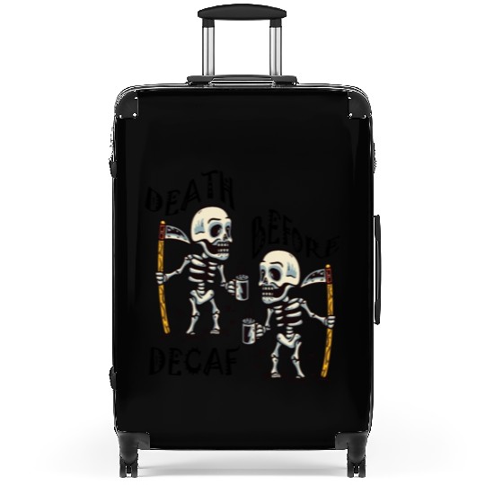 Death Before Decaf Cool Suitcases