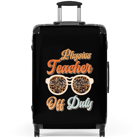 Teacher off duty teacher vacation physics teacher Suitcases
