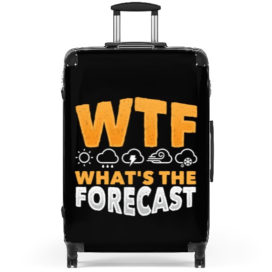 WTF What's The Forecast Meteorologist Meteorology Suitcases