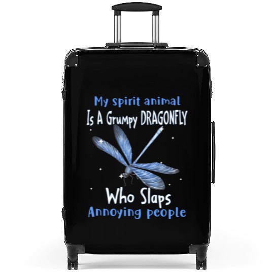 My Spirit animal Is A Grumpy Dragonfly Suitcases