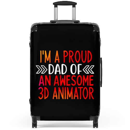 Proud Dad of a 3d animator Suitcases