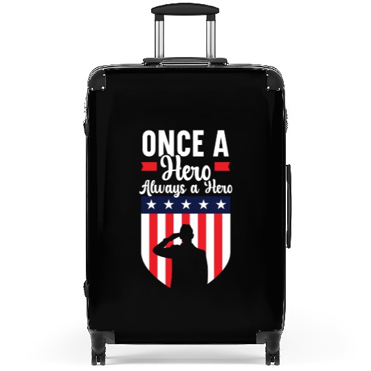 Once A Hero Always A Hero USA Flag Memorial Day Suitcases