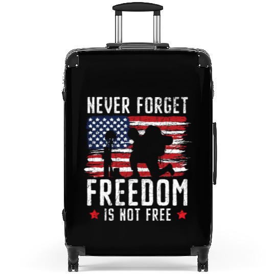 Never Forget Freedom Is Not Free USA Memorial Day Suitcases