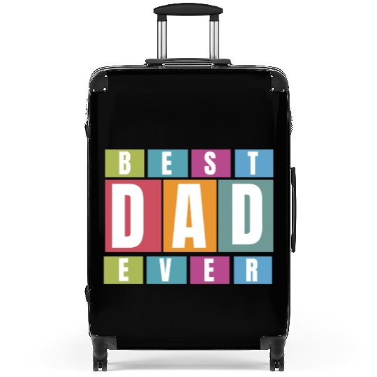 Best Dad Ever Suitcases