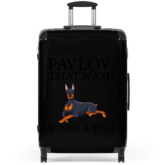 Pavlov That Name Rings A Bell Doberman Funny Suitcases