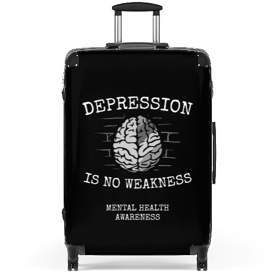Depression Is No Weakness Mental Health Awareness Suitcases