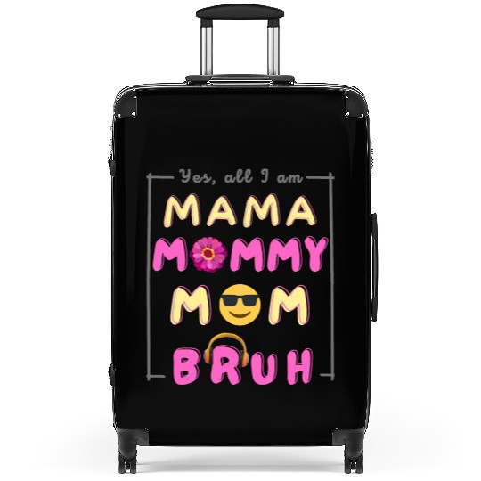 Cool Ma Ma Mama Mommy Mom Bruh Funny Mother's Day Suitcases