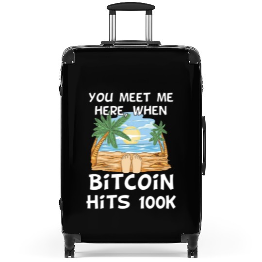 Live on island when Bitcoin hits 100k Suitcases