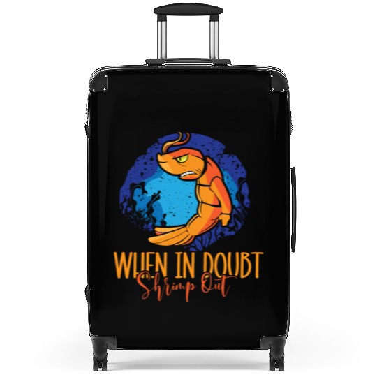 When In Doubt Shrimp Out Bjj Jiu Jitsu Pun Suitcases