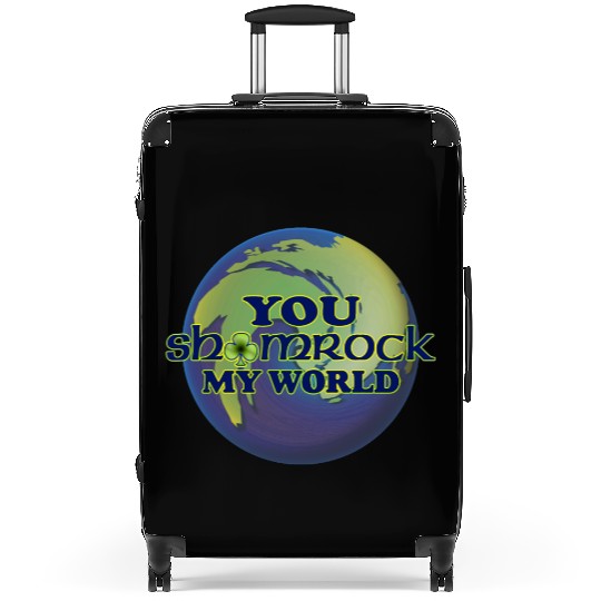 You Shamrock My World Suitcases