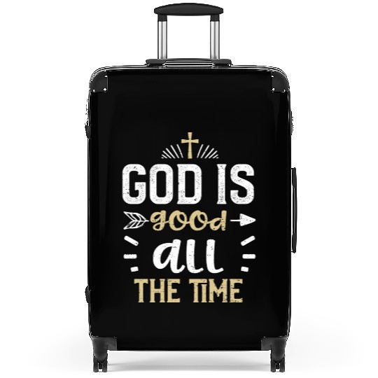 God is good all the time - Jesus Suitcases