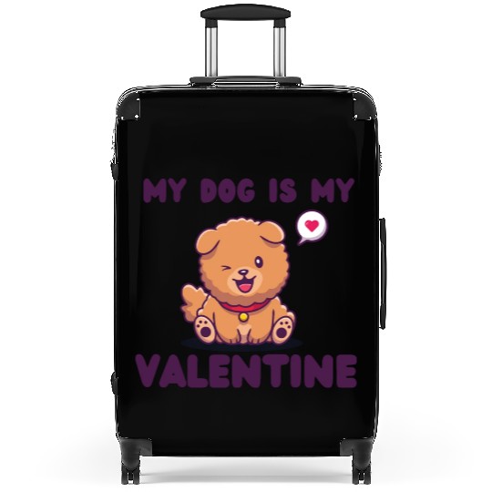 my dog is my valentine for dog lover Suitcases