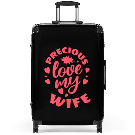 Precious Love My Wife Unisex Suitcases