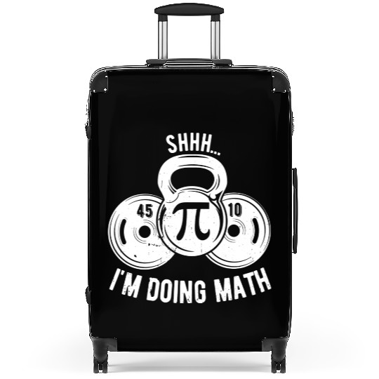 Shhh Im Doing Math Weight Lifting Gym Lover Suitcases