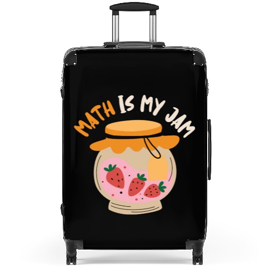 Math Is My Jam Mathematics Teacher Nerd Student Suitcases