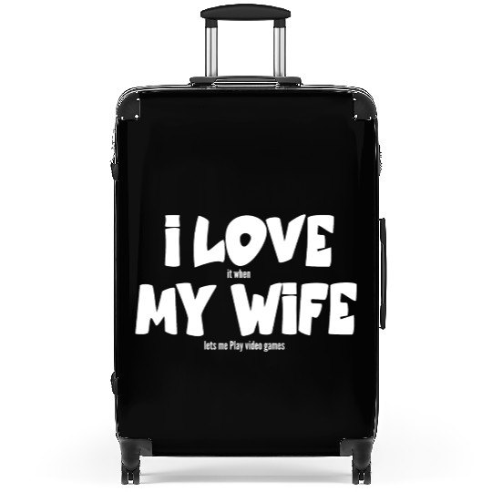 I love my wife Suitcases