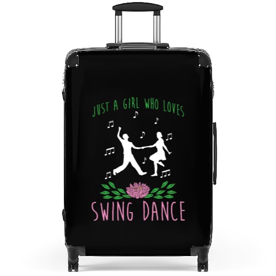 Swing Dancer Just A Girl Who Loves Swing Dance Suitcases