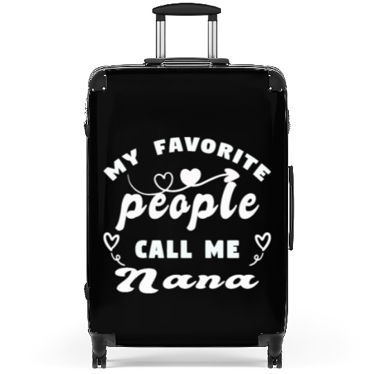 My Favorite People Call Me Nana Suitcases