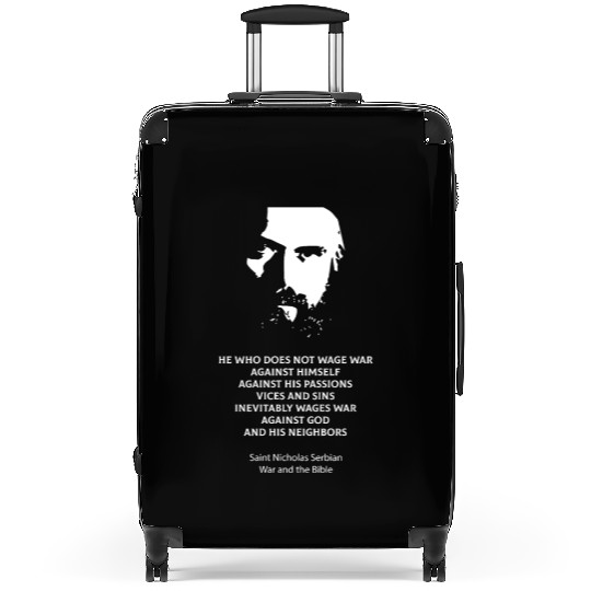 Saint Nicholas Serbian on the metaphysics of war Suitcases